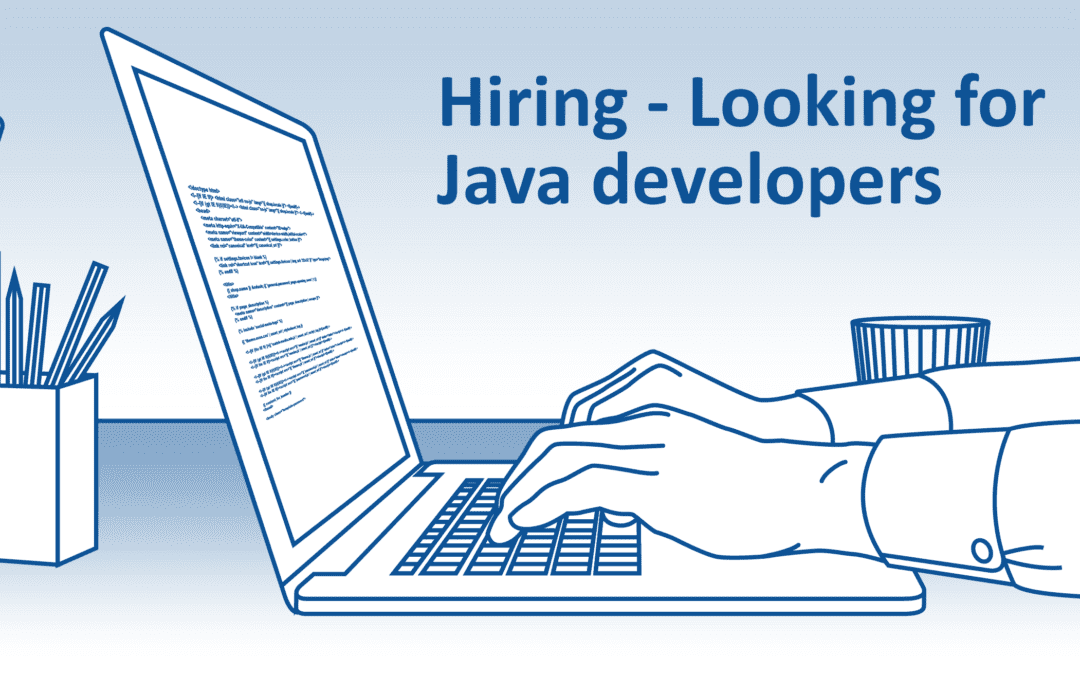 Hiring – Looking for Java developers